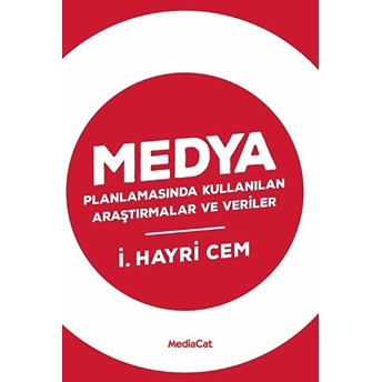 Medya Planlamalarında Kullanılan Araştırmaları Ve Veriler Ismail Hayri Cem