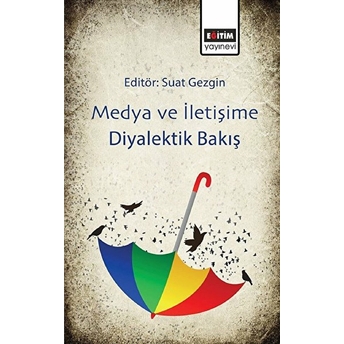 Medya Ve Iletişim Diyalektik Bakış Kolektif