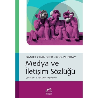 Medya Ve Iletişim Sözlüğü Daniel Chandler, Rod Munday