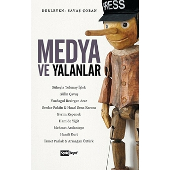 Medya Ve Yalanlar Savaş Çoban