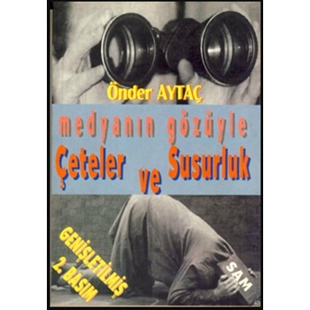 Medyanın Gözüyle Çeteler Ve Susurluk Önder Aytaç