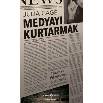 Medyayı Kurtarmak Julia Cage