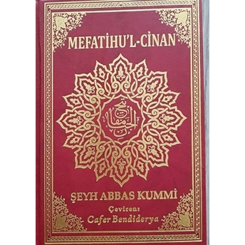 Mefatihu’l Cinan Ciltli Şeyh Abbas Kummi