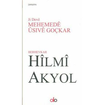 Mehemede Usıve Goçkar Hilmi Akyol