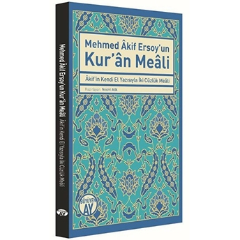 Mehmed Akif Ersoy'un Kur'an Meali Mehmet Akif Ersoy