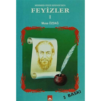 Mehmed Feyzi Efendi'den Feyizler 1