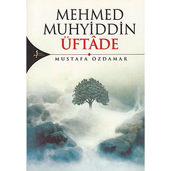 Mehmed Muhyiddin Üftade Mustafa Özdamar