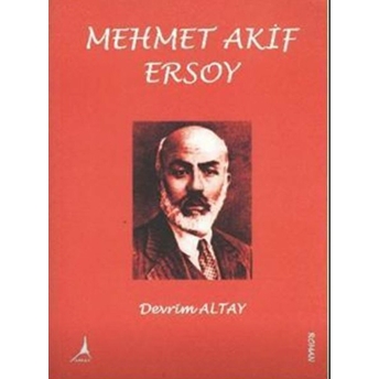 Mehmet Akif Ersoy Devrim Altay