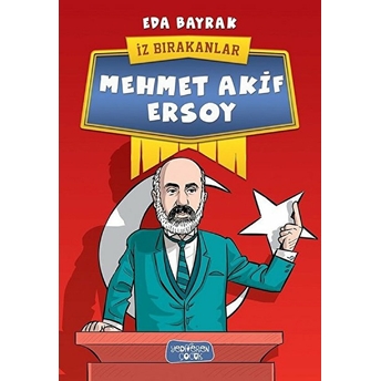 Mehmet Akif Ersoy - Iz Bırakanlar Eda Bayrak