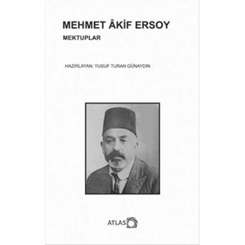 Mehmet Akif Ersoy: Mektuplar