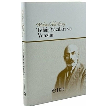 Mehmet Akif Ersoy Tefsir Yazıları Ve Vaazlar M. Akif Ersoy