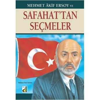 Mehmet Akif Ersoy Ve Safahat'tan Seçmeler Mehmet Nuri Yardım