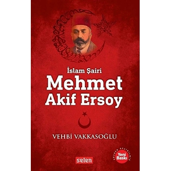 Mehmet Akif Ersoy Vehbi Vakkasoğlu