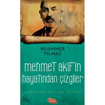 Mehmet Akifin Şahsiyetinden Çizgiler