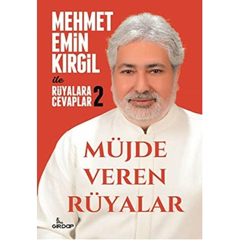 Mehmet Emin Kirgil Ile Rüyalara Cevaplar 2 -Müjde Veren Rüyalar Mehmet Emin Kırgil