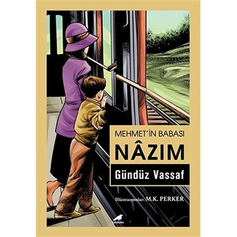 Mehmet’in Babası Nazım Gündüz Vassaf