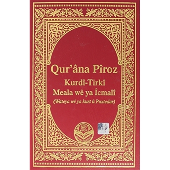 Mehmet Özçay Hatlı Kürtçe-Türkçe Mealli Orta Boy Kur’an-I Kerim Ciltli Mehmet Özçay