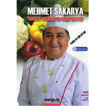 Mehmet Sakarya'nın Gönül Mutfağı