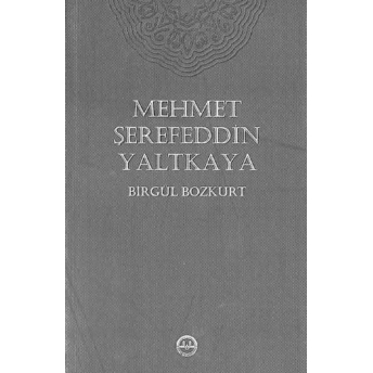 Mehmet Şerefeddin Yaltkaya Birgül Bozkurt