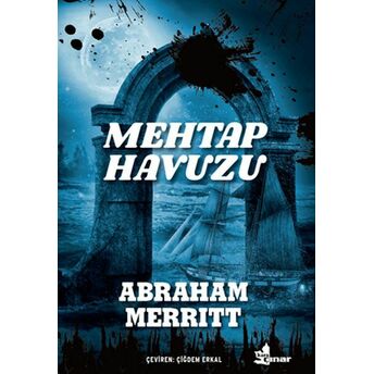 Mehtap Havuzu Abraham Merritt