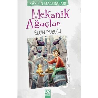 Mekanik Ağaçlar Elçin Kuzucu