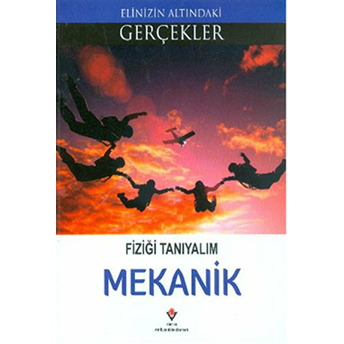 Mekanik - Fiziği Tanıyalım Kolektif