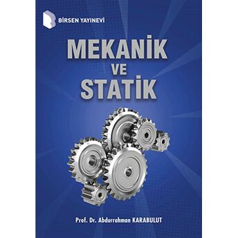 Mekanik Ve Statik Abdurrahman Karabulut