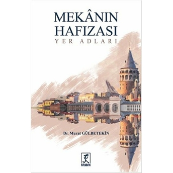 Mekanın Hafızası Murat Gülbetekin