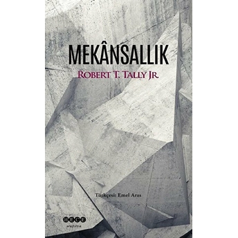 Mekansallık Robert T. Tally Jr.