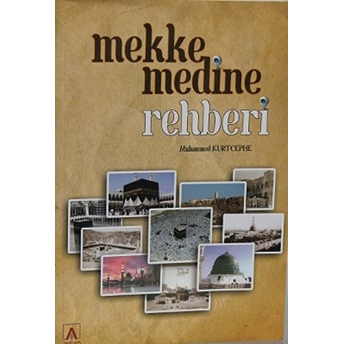 Mekke Medine Rehberi