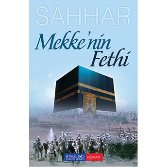 Mekke'nin Fethi Abdülhamid Cude Es-Sahhar