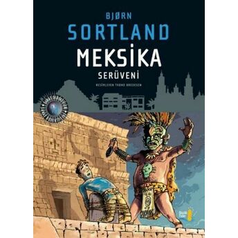 Meksika Serüveni Bjorn Sortland