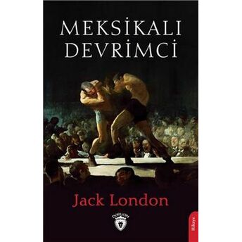 Meksikalı Devrimci Jack London