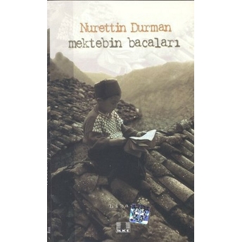 Mektebin Bacaları Nurettin Durman