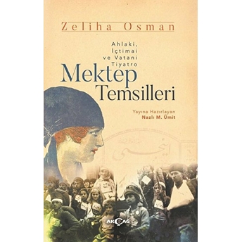 Mektep Temsilleri Nazlı M. Ümit