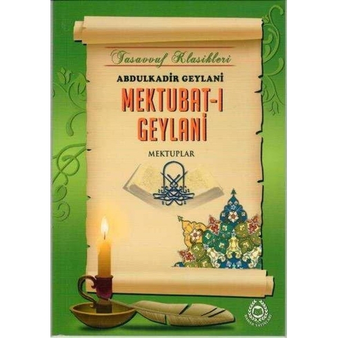 Mektubat-I Geylani (Mektuplar)-Abdülkadir Geylani