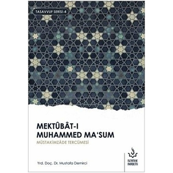 Mektubat-I Muhammed Ma'sum (2. Cilt) Mustafa Demirci