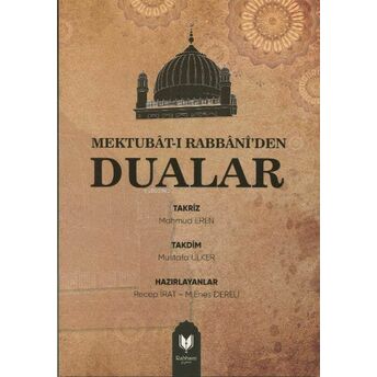 Mektubat-I Rabbani’den Dualar Recep Irat , M. Enes Dereli