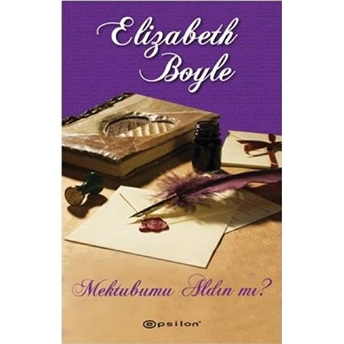 Mektubumu Aldın Mı? Elizabeth Boyle