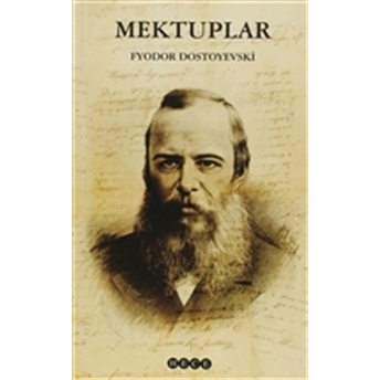 Mektuplar Fyodor Mihayloviç Dostoyevski