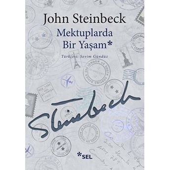 Mektuplarda Bir Yaşam John Steinbeck