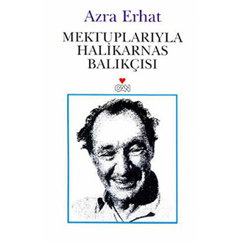 Mektuplarıyla Halikarnas Balıkçısı Azra Erhat