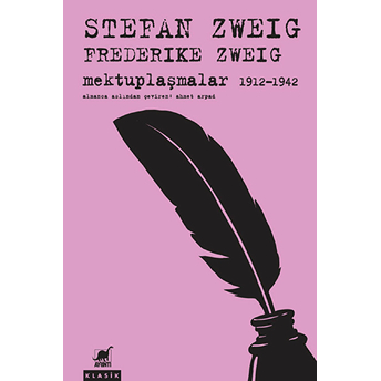 Mektuplaşmalar 1912 - 1942 Stefan Zweig