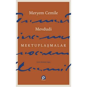 Mektuplaşmalar Mevdudi-Meryem Cemile