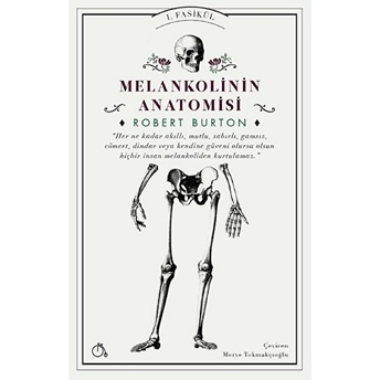 Melankolinin Anatomisi Robert Burton