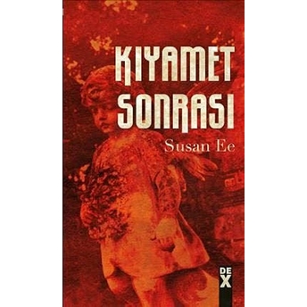 Meleğin Düşüşü 2 - Kıyamet Sonrası (Ciltli) Susan Ee