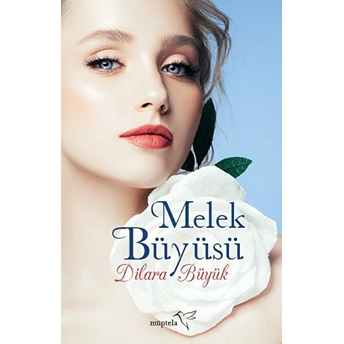 Melek Büyüsü Dilara Büyük