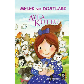 Melek Ve Dostları Ayla Kutlu