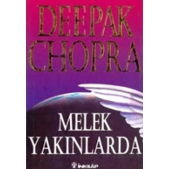 Melek Yakınlarda Deepak Chopra