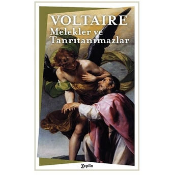 Melekler Ve Tanrıtanımazlar Voltaire